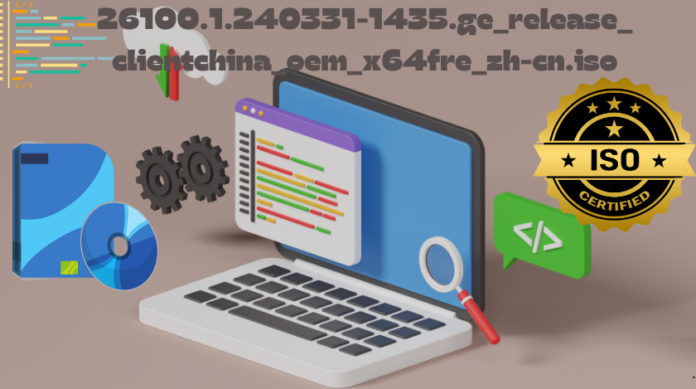 26100.1.240331-1435.ge_release_clientchina_oem_x64fre_zh-cn.iso